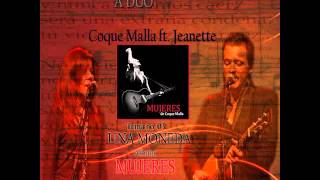 Coque Malla ft. Jeanette - Una moneda