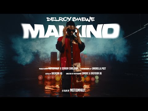Delroy Shewe - Mankind [Official Video]
