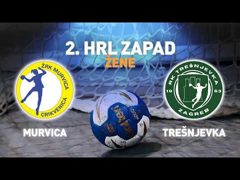Murvica vs Trešnjevka | 2. HRL Zapad - Žene