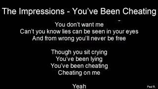 Northern Soul - The Impressions - You&#39;ve Been Cheating - With Lyrics
