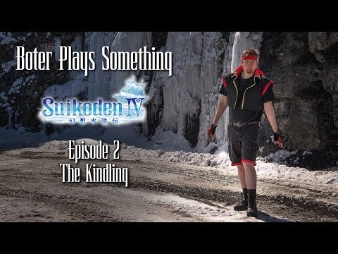 Boter Plays Suikoden IV Episode 2: The Kindling