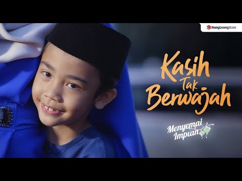 Kasih Tak Berwajah - Hong Leong Bank Raya Video 2019