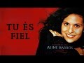 Tu És Fiel