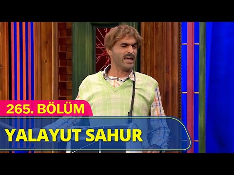Yalayut Sahur - Güldür Güldür Show Episode 265