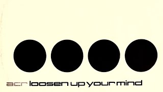 A Certain Ratio - Loosen Up Your Mind