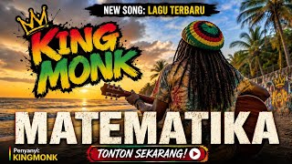 Download lagu Matematika - King Monk || LAGU REGGAE VIRAL TIKTOK🔥🔥🔥🔥 mp3 Download lagu Matematika - King Monk || LAGU REGGAE VIRAL TIKTOK🔥🔥🔥🔥 mp3