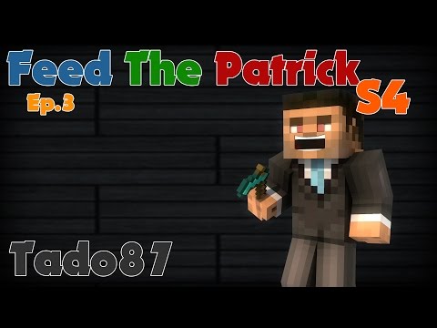 Feed the Patrick IV - Ep. 3 - AE2 les débuts