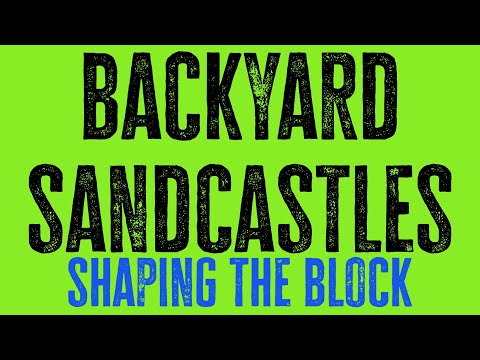 #backyard #sandcastles #2 shaping the block