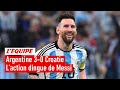 Argentine 3-0 Croatie : L'action dingue de Messi décryptée