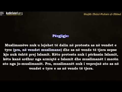 Protestat jane te ndaluara ne vendet muslimane dhe jomuslimane   Shejkh Abbad