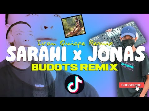 SARAHI X JONAS | AMININ MO AMININ MO - TiktokViral Budots | DJ IVANQUIAPE REMIX