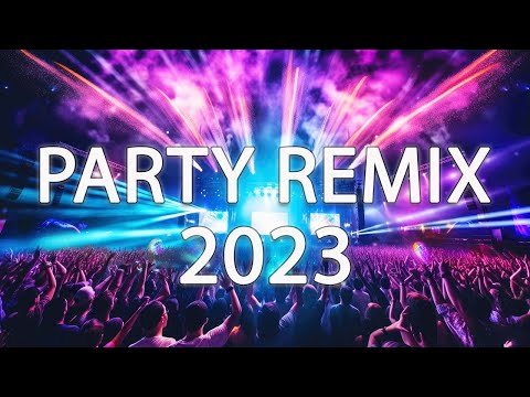 PARTY MIX 2023 ðŸ”¥ Mashups & Remixes Of Popular Songs ðŸ”¥ DJ Remix Club Music Dance Mix 2023