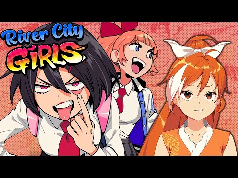 【River City Girls】Brawling as best girls~! | Crunchyroll-Hime - YouTube