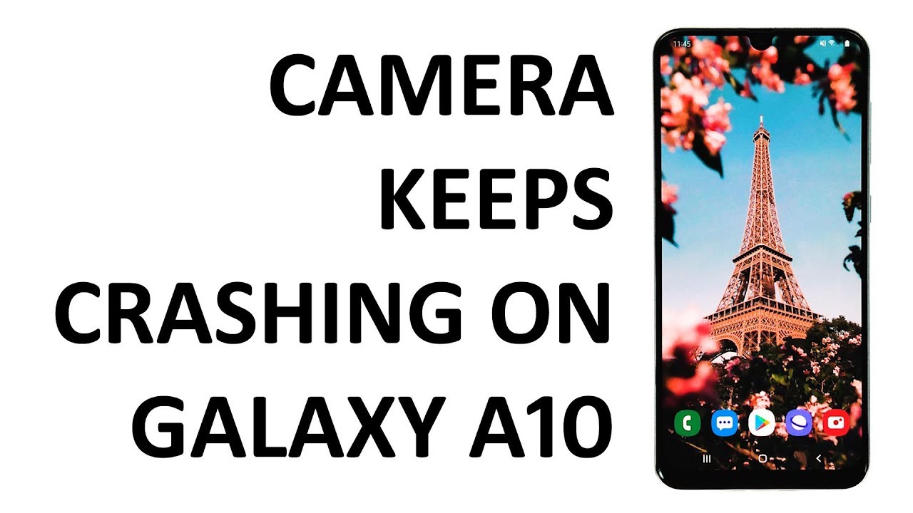 Samsung Galaxy A10 keeps showing the “Camera keeps stopping” error