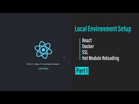 React Local Environment Setup Docker Https Ssl Hot Module Reloading Part 1