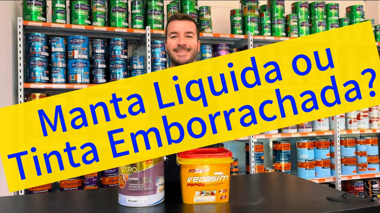 Saiba Qual é a Diferença Entre Tinta Emborrachada e Manta Liquida, Onde Usar, Qual a Melhor SAtintas