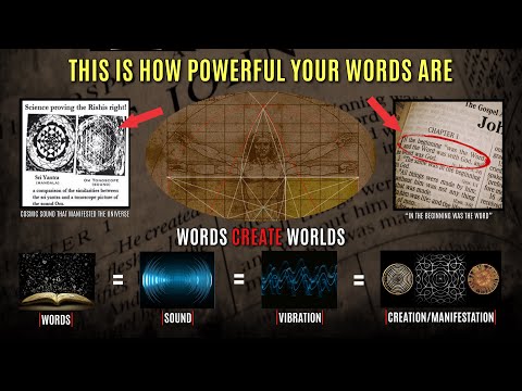 WORDS CREATE WORLDS - The Secret Power Of Words, Sound & Vibration (LEARN THIS)