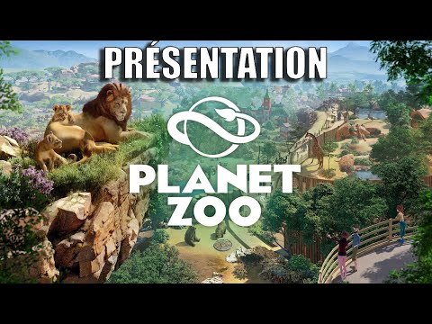 Planet Zoo - Présentation
