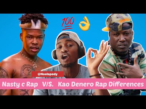 Kao Denero Rap V/S Nasty C Rap | Breakdown Video | South Africa vs Sierra Leone | NoelSpedy Reaction