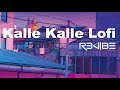 Kalle Kalle Lofi | Chandigarh Kare Aashiqui | R3VIBE LOFI | Sachin-Jigar Ft. Priya Saraiya