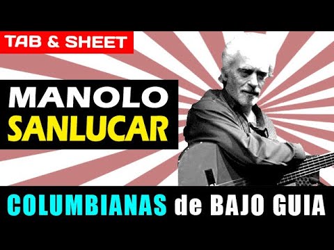 TAB/Sheet: Columbianas de Bajo Guia by Manolo Sanlucar [PDF + Guitar Pro + MIDI]