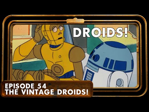 FUN FACTS You Didn't Know About Vintage Kenner Star Wars Droids - EP 54 - The Padawan Collector