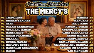 Download lagu THE MERCY’S FULL ALBUM TERBAIK 2026 💔 Lagu Kenangan Paling Dicari Sepanjang Masa! mp3