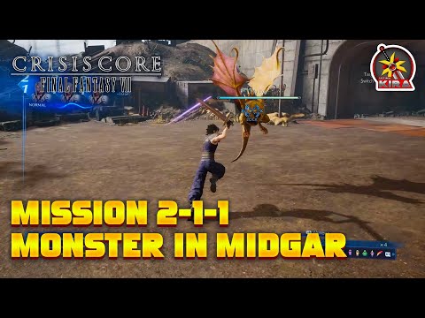 MISSION 2-1-1: MONSTER IN MIDGAR - CRISIS CORE: FINAL FANTASY VII REUNION