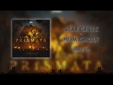 Bear Grillz x Hi I'm Ghost - Back Up