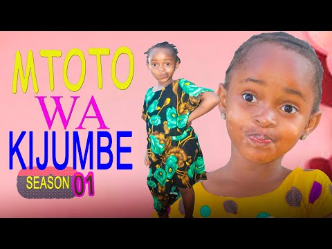 MTOTO WA KIJUMBE (FULL MOVIE) SEASON 01