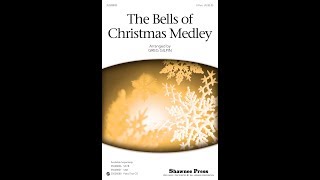 The Bells of Christmas Medley - Arranged by Greg Gilpin