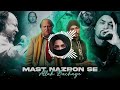 Mast Nazron Se ( Bohemia X Nusrat Fateh Ali Khan ) Prod. RJ KOJA ||