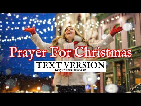 Prayer For Christmas | Christmastime Prayer (Text Version - No Sound) Video