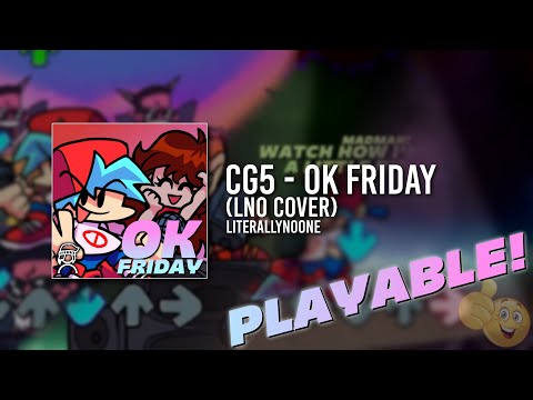 [FNF MOD] CG5 - OK FRIDAY (LNO Cover) [DOWNLOADABLE]