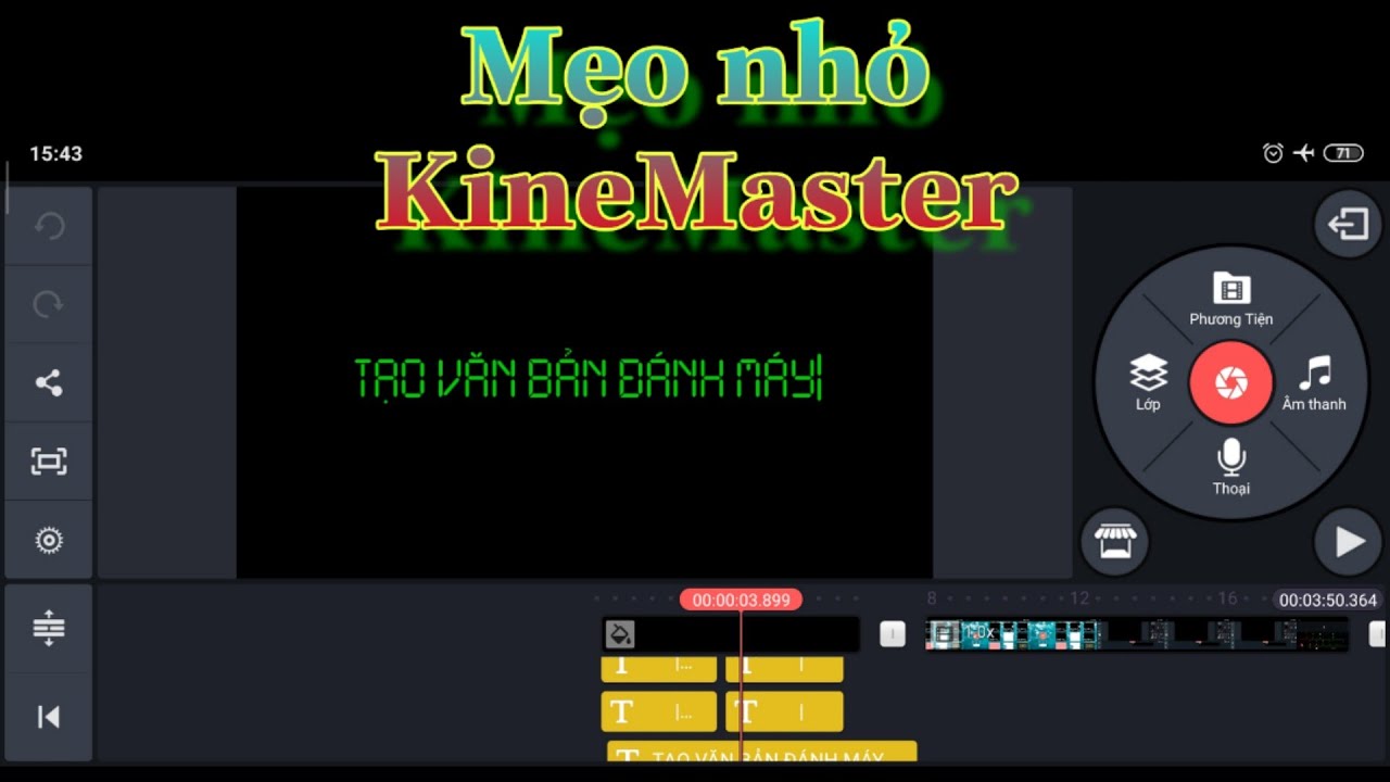  Tạo văn bản đánh máy - KineMaster create typed text