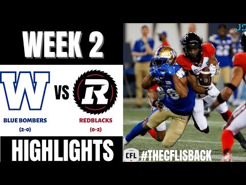 Winnipeg Blue Bombers vs Ottawa RedBlacks | 2022 CFL Week 2 | Highlights