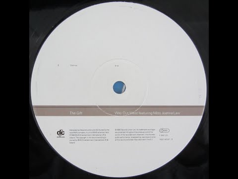 Way Out West featuring Miss Joanna Law - The Gift (Club Mix) 1996