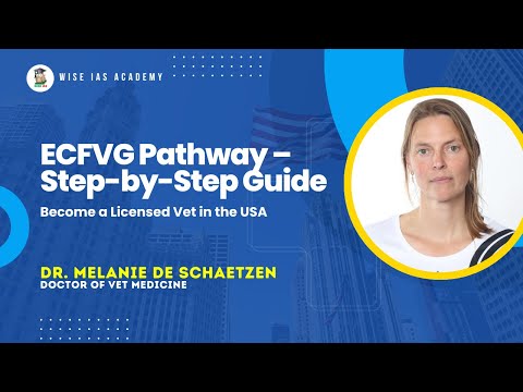 ECFVG Pathway Explained | Step-by-Step Guide for Foreign Veterinary Graduates (AVMA Certification)