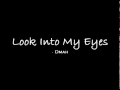 Look Into My Eyes - Dmah with Lyrics 