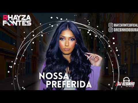 RHAYZA FONTES - NOSSA PREFERIDA - BREGA ROMÂNTICO RETRÔ