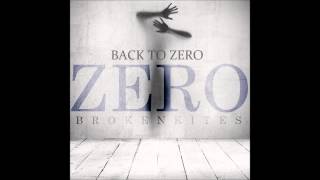 Brokenkites - Back to Zero