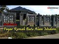 Terupdate Pembuatan Pagar Rumah Batu Alam Modern, Video Terang!