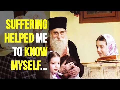 Suffering helped me to know myself! (Fr. Arsenie)