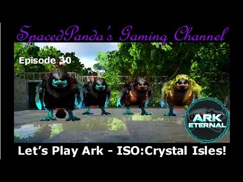 Ark Eternal: ISO:Crystal Isles - S+ Mutator w/ Dukkman E30