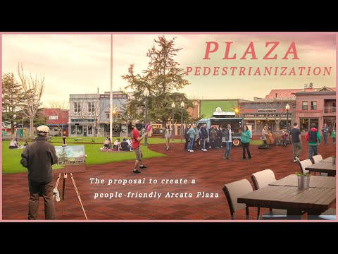 Arcata Plaza Pedestrianization
