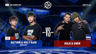 Holy Rain &amp; Saturn (Super Kidz) vs Hulk &amp; UNDR [top 16] // stance x DPC JAM 2025