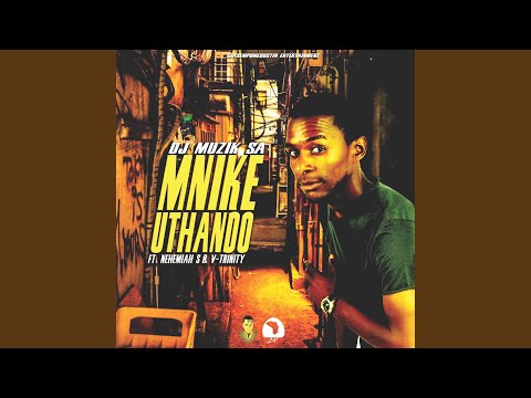 Mnike Uthando (Radio Edit)
