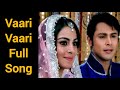 Vaari Vaari Full Song Main Laxmi Tere Aangan Ki