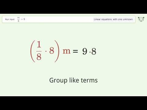 Linear equation with one unknown: Solve m/8=9 step-by-step solution