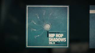 Video thumbnail for Hip Hop Shadows Vol 2 - Hip-Hop Samples & Loops by Loopcloud